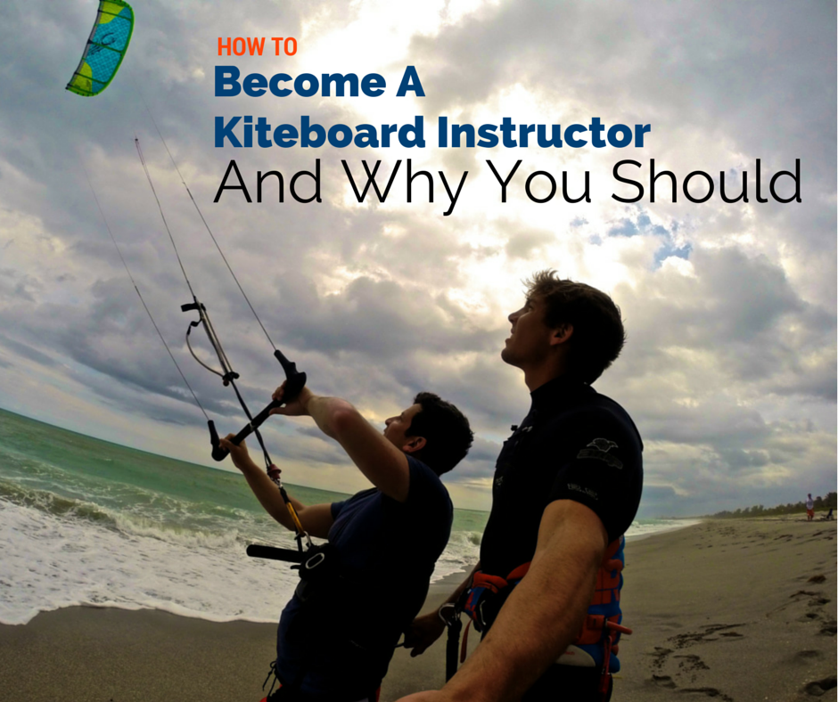 how to become a kiteboard instructor