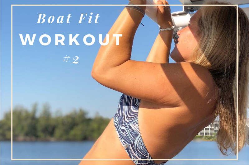 Boat Fit- Boat Workout
