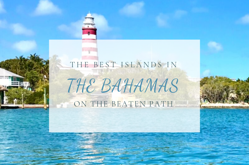 The Best islands in the Bahamas