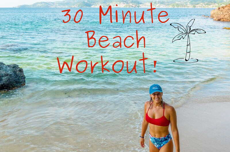 30 Minute Beach Workout!